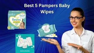 Top 5 Best Pampers Baby Wipes  2023 | Best Baby Diapers on Amazon