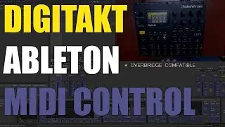 Elektron Digitakt - Ableton Live Midi Control - My Workflow - datastrain