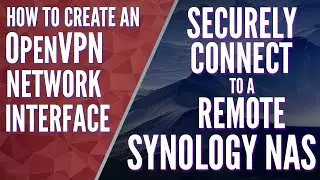 Connect Two Synology NAS Devices Using OpenVPN!