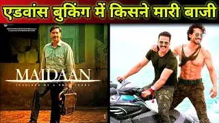 Maidan Vs Chote Miya Bade Miya Advance Booking Report Will Shocked You | किसने मारी बाजी