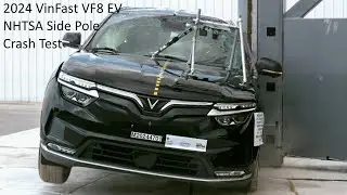 2024 VinFast VF8 EV NHTSA Side Pole Crash Test