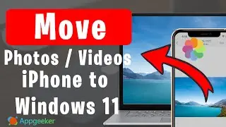 How to Transfer Photos / Videos from iPhone to Windows 11 (Updated)