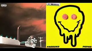 Dákiti X Pepas (Mashup) - Bad Bunny, Farruko