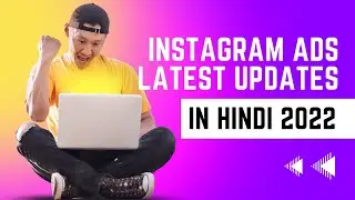 Instagram NEW Ads Update 2022 In Hindi | Instagram FEED Ads Updates