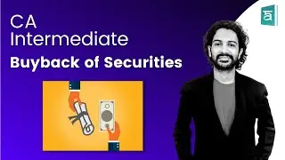 Buyback of securities CA Inter | In English | CA Sandesh - Part 1