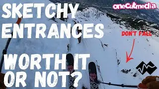 Sketchy Entrances   Worth it or Not? 