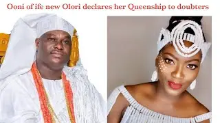 Wahala as Ooni of ife new Queen declares herself Queen of ile ife