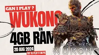 Can i Play Black Myth Wukong On 4GB Ram | Black Myth Wukong Best PC Requirement | Dobrob Gaming