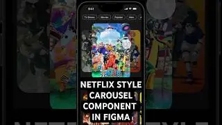 Netflix style interactive Carousel component in Figma 
