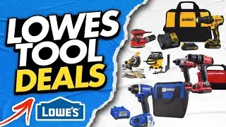 All The Tool Deals Currently At LOWES!