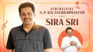 Remembering SP Balasubrahmanyam | Lyricist SiraSri Latest Exclusive Full Interview | Mango Music
