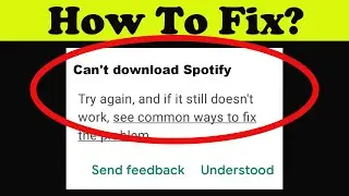 Fix Cant Install Spotify App on Playstore | Cant Downloads App Problem Solve - Play Store