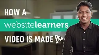 How A Website Learners Video is MADE ?
