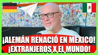EXTRANJEROS x EL MUNDO Podcast, Ep. # 10 (Hans) 🇩🇪🇲🇽