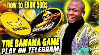 How To Make $500 With Banana Game | Telegram Tap To Earn Game