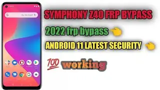Symphony Z40 Frp Bypass/Reset Google Account Lock | Android 10 Q | Symphony Z40 Frp Unlock | 2022