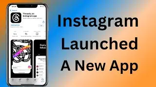 Threads An instagram App For Android | Threads An instagram App | New Update