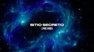 Kenny Rivers - Sitio Secreto (Lyric Video)