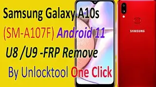 Samsung Galaxy A10s (SM-A107F) Android 11 Latest Security  FRP Remove By Unlocktool