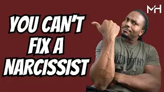 IT'S NOT ABOUT YOU! You can't FIX a narcissist