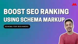 How to boost SEO using Schema Markup - How schema markup can help you increase SEO ranking