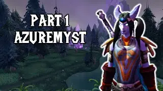 WORLD FIRST WotLK FRESH 1-70 - 27h 26m - Azuremyst Isle (1-12)