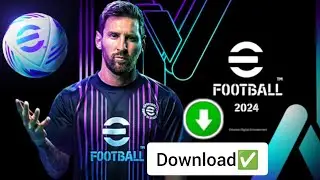 How to Download eFootball 2024 | How to Install eFootball , how to download efootball 2024 mobile