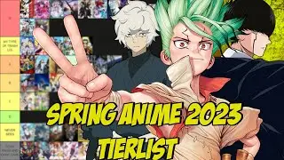 Ranking EVERY ANIME for the Spring 2023 Anime Season