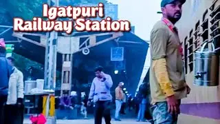 Igatpuri Railway Station | Awesome Morning Train | Clear Announcement | Indian Railways