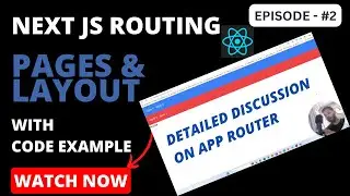Next.js Routing and Page Layouts: Crafting Seamless User Experiences
