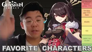 MY FAVORITE CHARACTERS IN GENSHIN IMPACT TIER LIST | Genshin Impact