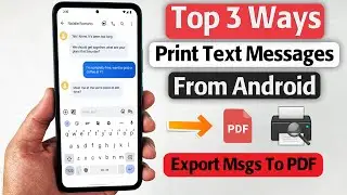 How to Print Text Messages from Android (3 Ways Including Free Ways)