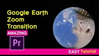 Google Earth Studio Zoom Transition Tutorial PREMIERE PRO CC