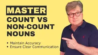 Countable and Uncountable Nouns: Practical Applications in Daily Communication