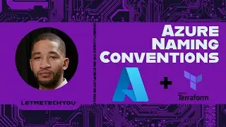 Azure Naming Conventions Best Practices Using Terraform