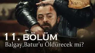 Balgay, Batur'u öldürecek mi? - Kuruluş Osman 11. Bölüm