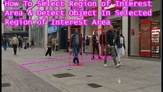 Advanced Object Detection How to Select Regions of Interest and Detect Objects | computer vision
