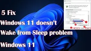 Windows 11 doesn’t wake from Sleep problem Fixed - 5 Fix
