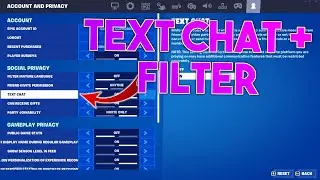 Fortnite: Enable/Disable TEXT CHANGE & MATURE LANGUAGE FILTER | Tutorial