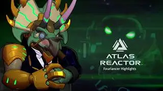 Atlas Reactor 4Lancer Highlights