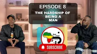Episode 8: The hardship of being a Man | Challenges faced by Men | Men mental health