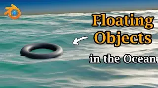 How To Float Any Object On Water | Easy Blender Tutorial | Ocean Modifier & Floating Objects