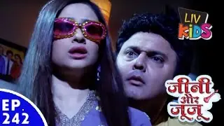 Jeannie aur Juju - जीनी और जूजू - Episode 242
