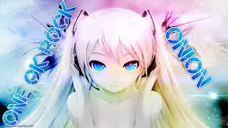 Anime Mix - AMV - One Ok Rock - Onion (año nuevo 2019)