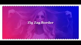 Zig-Zag Border Using HTML & CSS | How to make Zig Zag border | Quick Tips & Tricks
