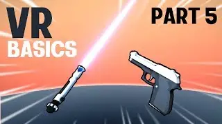 Introduction to VR in Unity - PART 5 : GRAB INTERACTION