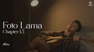 Mahen - Foto Lama (Acoustic Version | Chapter 1.5)