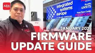 How to Update Your AIDA Camera Firmware - Step-by-Step Guide for January 2025