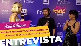 Entrevista Naty Maldini y Jorge Pinarello sobre "ALGO QUE PASÓ EN AÑO NUEVO" | Enchulame la Cámara.