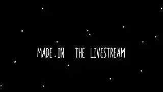 Made In the Livestream